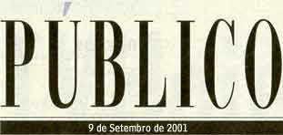 Artigo retirado do jornal público de 9 de setembro de 2001